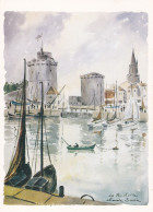 17. LA ROCHELLE. AQUARELLE DE CLAUDE SUIRE. LE PONT VU DU BASSIN A FLOTS. + TEXTE ANNEE 1987 - La Rochelle