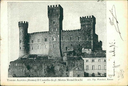 TORRE ALFINA ( ACQUAPENDENTE / VITERBO ) IL CASTELLO DEGLI SFORZA MONALDESCHI - ED. PISTOLESI - SPEDITA 1902 (20952) - Viterbo