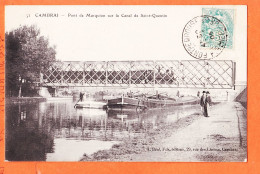 7478 / ♥️ CAMBRAI 59-Nord  (•◡•) Peniches Pont MARQUION Sur Canal SAINT-QUENTIN St 1905 à CASTEX Longages ◉ BEAL 51 - Cambrai