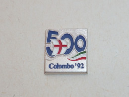 Pin's 500° ANNIVERSAIRE CHRISTOPHE COLOMB A - Schiffahrt