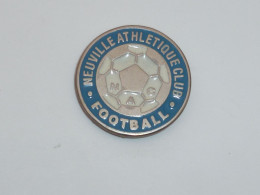 Pin's FOOTBALL, NEUVILLE ATHLETIQUE CLUB - Fussball