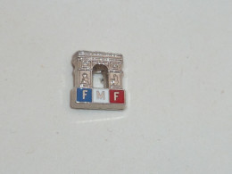 Pin's ARC DE TRIOMPHE F.M.F. - Other & Unclassified