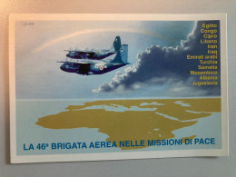 46 Brigata Aerea Nelle Missioni Di Pace Cartolina Con Annullo Primo Giorno Di Emissione - Régiments