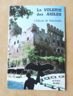 Guide Touristique - La Volerie Des Aigles -  Château De Kintzheim - Alsace