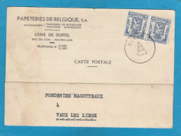 PAPETERIES DE BELGIQUE,USINE DE DUFFEL.CARTE POSTALE POUR LES FONDERIES MAGOTTEAUX A VAUX LEZ LIEGE,1950. - Storia Postale