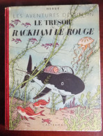 Tintin . Album T12 " Le Trésor De Rackham Le Rouge " B3 1949 - Tintin