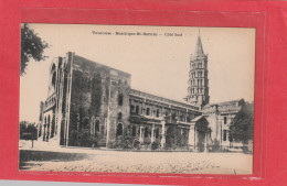 TOULOUSE . BASILIQUE St-SERNIN . COTE SUD . CARTE NON ECRITE - Toulouse