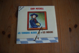 EDDY MITCHELL LES TUNIQUES BLEUES / LES INDIENS CD 2 TITRES 1996 - Rock