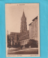 6. TOULOUSE. EGLISE St-SERNIN . COTE NORD .  ECRITE AU VERSO LE 6 7bre 1931 - Toulouse