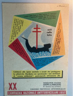 Federazione Italiana Contro La Tubercolosi XX Campagna Nazionale Antitubercolare 1957 - Salud