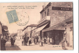 CPA Algerie Souk Ahras Le Grand Magasin Au Pont Neuf Et La Rue Victor Hugo - Souk Ahras