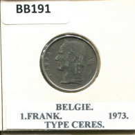 1 FRANC 1973 DUTCH Text BELGIEN BELGIUM Münze #BB191.D.A - 1 Franc