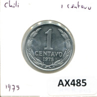 1 CENTAVO 1975 CHILI CHILE Pièce #AX485.F.A - Chile