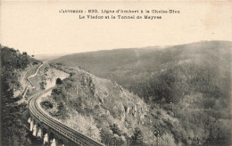 FRANCE - Ligne D'Ambert à La Chaise Dieu - Le Viaduc Et Le Tunnel De Mayres - L'Auvergne - Carte Postale Ancienne - La Chaise Dieu