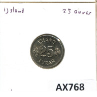 25 AURAR 1967 ISLAND ICELAND Münze #AX768.D.A - Island