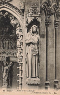 FRANCE - Metz - Portail De La Cathédrale - Le Prophète Guillaume II - LL  - Carte Postale Ancienne - Metz