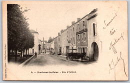 BOURBONNE-LES-BAINS - Rue D'Orfeuil - Precurseur - Undivided Back - Bourbonne Les Bains