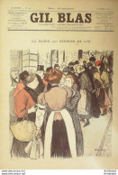 Gil Blas 1899 N°10 Georgess De LYS LUBIN De BEAUVAIS Gaston PERDUCET Maurice BOUKAY - Zeitschriften - Vor 1900