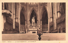 FRANCE - Metz - Vue Sur Le Choeur De La Cathédrale - Carte Postale Ancienne - Metz