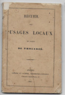 49 Recueil Des USAGES LOCAUX Du Canton De THOUARCE (Maine Et Loire) 1857 Imp. Cosnier Et Lachèse (petit Format) - Pays De Loire