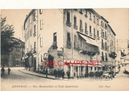 07 // ANNONAY  Rue Montgolfier Et Café Américain  Edit Boget - Annonay