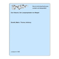 Don Vesuvio. Der Lumpenpriester Von Neapel Von Borrelli, Mario / Thorne, Anthony - Ohne Zuordnung