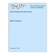 Inanna. Odyssee Einer Göttin. Roman Von Mielke, Thomas R.P. - Unclassified