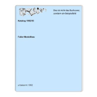 Katalog 1992/93 Von Faller Modellbau - Ohne Zuordnung