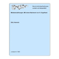 Meistererzählungen. Mit Einem Nachwort Von H. Engelhard Von Böll, Heinrich - Ohne Zuordnung