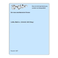 Der Neue Amerikanische Roman Von Lüdke, Martin U. Schmidt, Delf (Hrsg.) - Zonder Classificatie