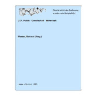 USA. Politik - Gesellschaft - Wirtschaft Von Wasser, Hartmut (Hrsg.) - Unclassified