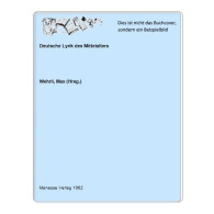 Deutsche Lyrik Des Mittelalters Von Wehrli, Max (Hrsg.) - Non Classés