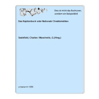 Das Kajütenbuch Oder Nationale Chrakteristiken Von Sealsfield, Charles / Muschwitz, G.(Hrsg.) - Zonder Classificatie