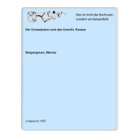 Der Grosstyrann Und Das Gericht. Roman Von Bergengruen, Werner - Ohne Zuordnung