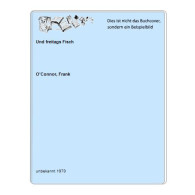 Und Freitags Fisch Von O'Connor, Frank - Unclassified