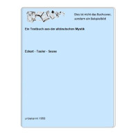 Ein Textbuch Aus Der Altdeutschen Mystik Von Eckart - Tauler - Seuse - Unclassified