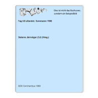 Tag Till Utlandet. Sommaren 1988 Von Statens Järnvägar (SJ) (Hrsg.) - Unclassified