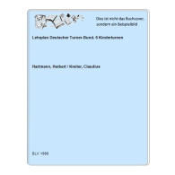 Lehrplan Deutscher Turner-Bund. 6 Kinderturnen Von Hartmann, Herbert / Kreiter, Claudius - Ohne Zuordnung