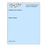 Die Nacht In Den Ardennen Von Wharton, William - Sin Clasificación