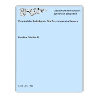 Vergnügliche Seelenkunde. Eine Psychologie Des Humors Von Ruddies, Günther H. - Unclassified