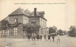 SAINT GERMAIN LA CAMPAGNE Le Bourg, Route De La Gare - Other & Unclassified
