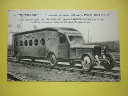 LA MICHELINE  1er  AUTO-RAIL SUR PNEUS CREE PAR LE PNEU MICHELIN  N° 2  NON ECRITE BON ETAT - Advertising