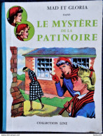 Valérie Hastings - MAD Et GLORIA - 1 - Le Mystère De La Patinoire - Collection LINE - Dargaud - ( E.O. 1958 ) . - Other & Unclassified