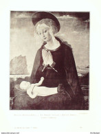 Œuvre Baldovinetti Alessio La Vierge Adorant L'enfant Jesus 1907 - Estampes & Gravures