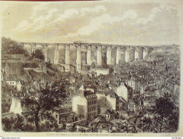 France (29) Morlaix Viaduc 1872 - Prenten & Gravure