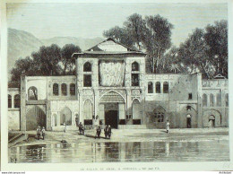 Turquie Teheran Palais Du Shah 1869 - Stiche & Gravuren