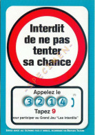 3214 – Interdit De Ne Pas Tenter Sa Chance – Internet/Téléphonie - Publicité