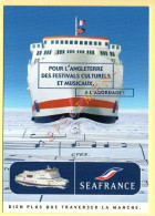 SEAFRANCE – Pour L'Angleterre Des Festivals Culturels Et Musicaux, à L'abordage ! - Tourisme/voyage - Advertising