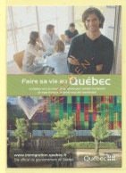 Faire Sa Vie Au QUEBEC – Tourisme/Voyage - Publicité