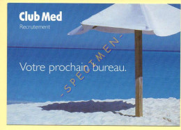 CLUB MED Recrutement – Tourisme/Voyage - Publicité